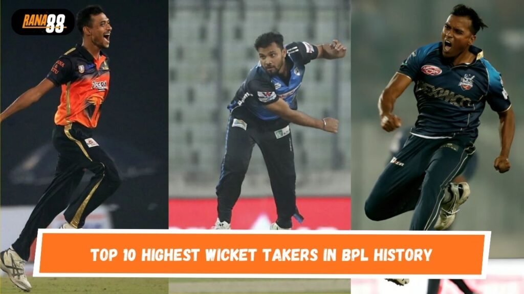 Highest Wicket Takers in BPL History